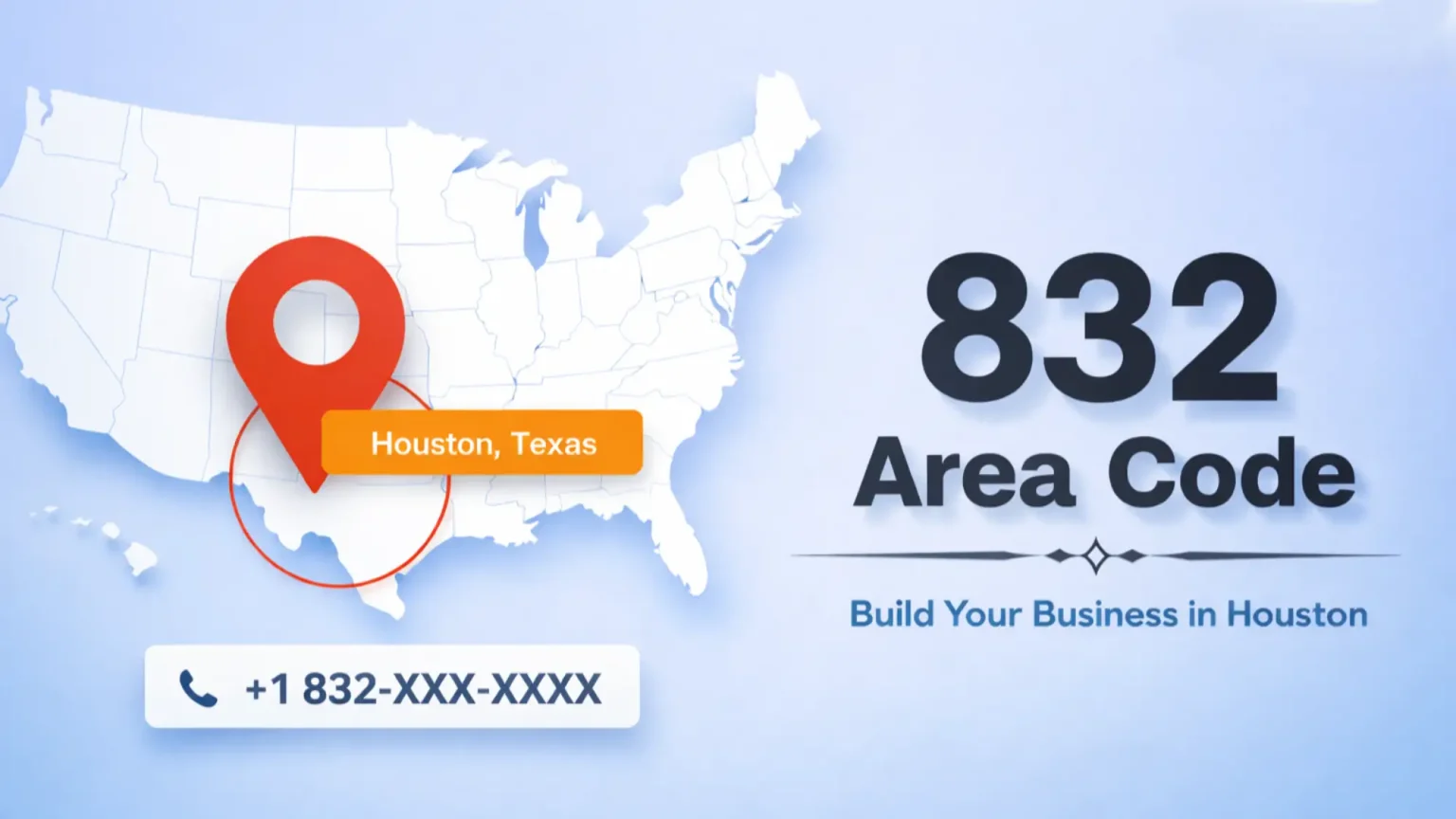 Establish Your Houston Presence: The Strategic Guide to the 832 Area Code