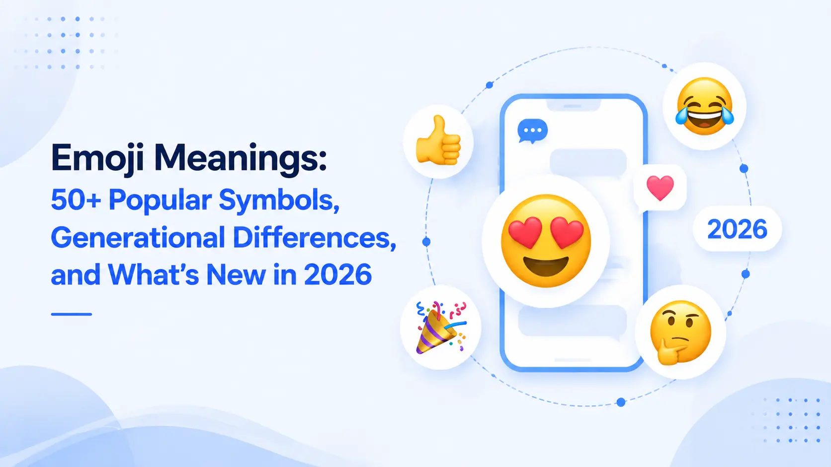 Emoji Meanings: 50+ Popular Symbols, Generational Differences, and What's New