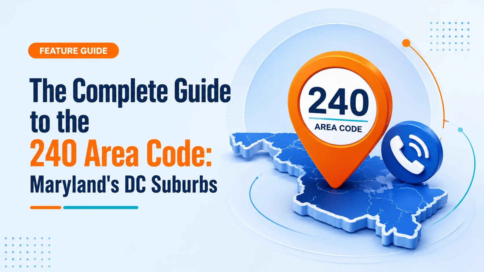 240 Area Code Guide: Maryland DC Suburbs featured hero image