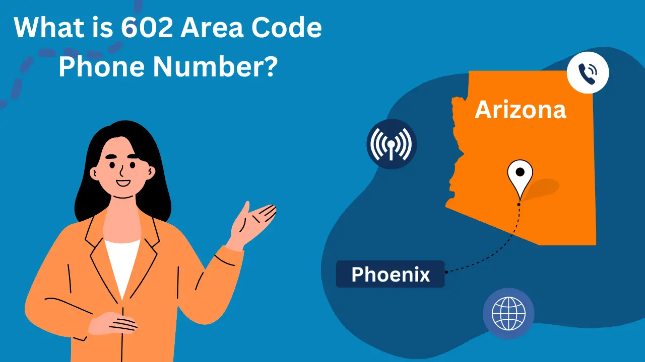 What is the 602 Area Code Phone Number