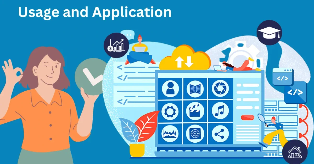Usage and Applications