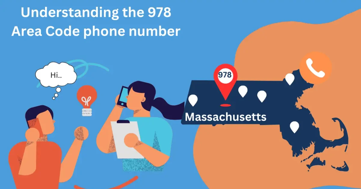 Understanding the 978 Area Code phone number