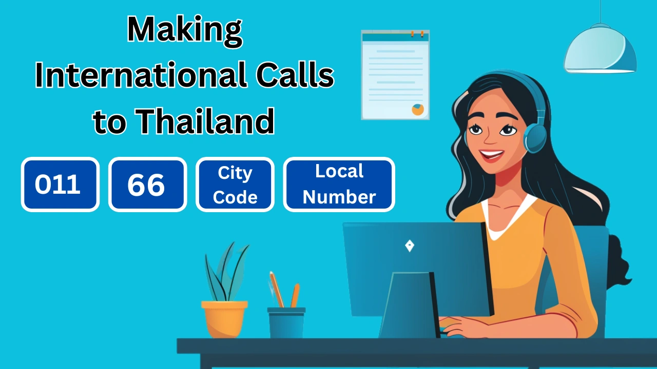 Making International Calls to Thailand