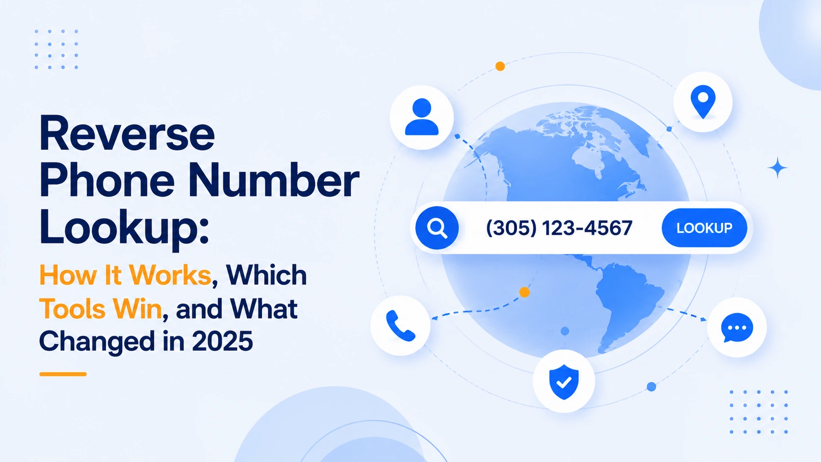 Reverse phone number lookup — how it works, best tools, and regulatory changes