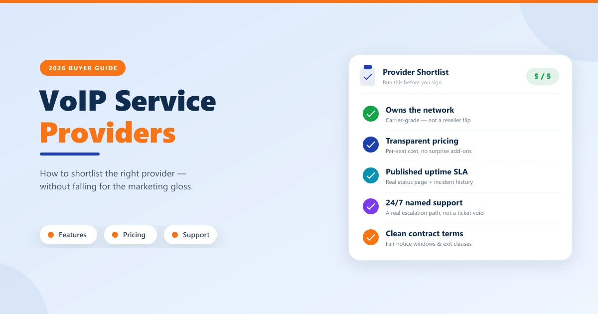 VoIP Service Providers 2026 buyer guide — a provider-shortlist evaluation checklist with five green-checked criteria: owns the network, transparent pricing, published uptime SLA, 24/7 named support, and clean contract terms