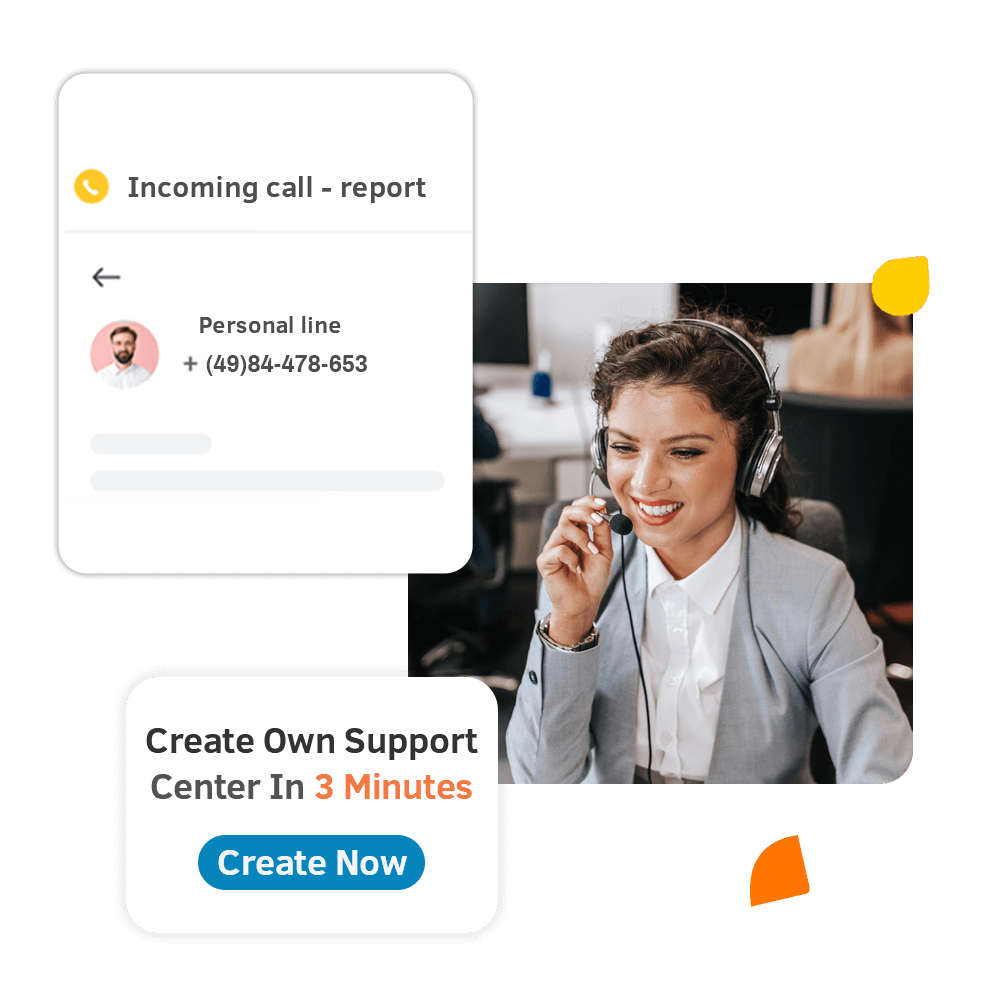Get your own support center up and running in a few minutes