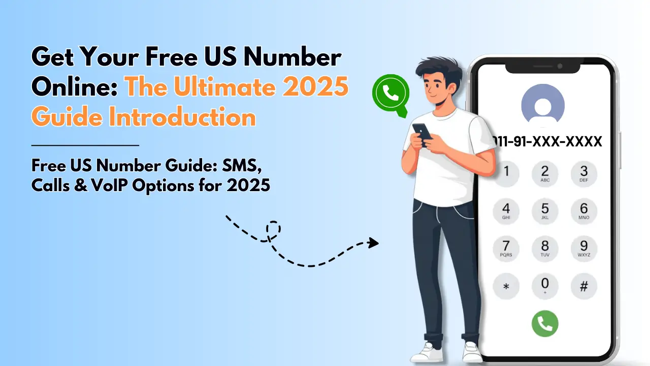 Get Your Free US Number Online_ The Ultimate 2025 Guide Introduction